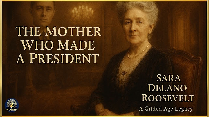The Untold Story of Sara Delano Roosevelt: The Woman Who Forged a President