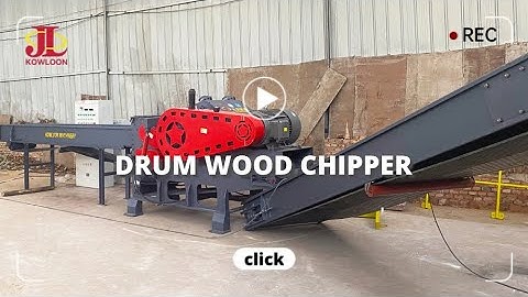 Drum Wood Chipper | Wood Chipping Machine | Wood Chips Sawdust Making System - Kowloon Machinery
