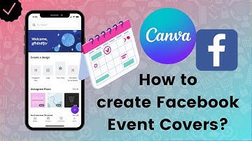 How to Make Facebook Event Cover in Canva? - Canva Tips