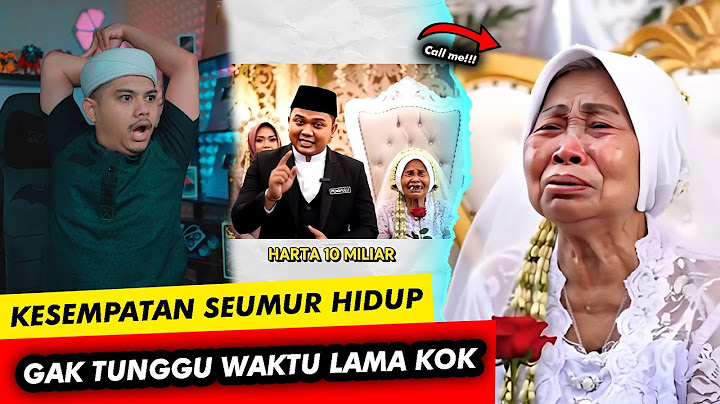 YANG MAU NIKAH SAMA NENEK INI DIKASIH 10M🗿🗿🗿 MTK #20