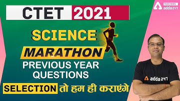 CTET 2021 | Science Marathon | Previous Year Questions