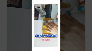 Easy Bow making for blouse..!! #mahitailors #blouse #shorts #viral