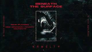 Kruelty ✝ Beneath The Surface ✝ Mixtape Vol. 2