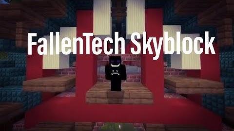 FallenTech Skyblock Red #5 a new start !!!!!!!!!!