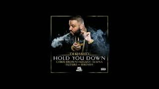 DJ Khaled - Hold You Down (FL Edition) Slowed Down [HD Audio]