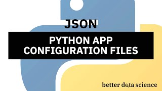 Stop Hardcoding Values in Python Apps - Use JSON Configuration Files Instead | Better Data Science screenshot 4
