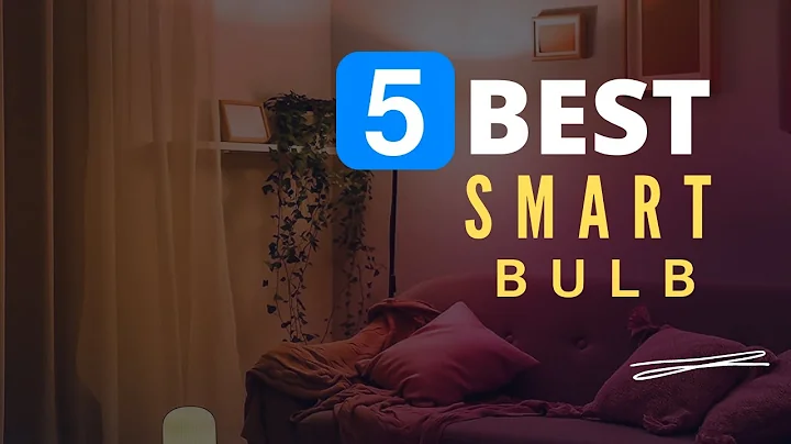 ⭕ Top 5 Best Smart Bulb 2022 [Review and Guide]