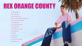 Rex Orange County Mix Greatest Hits- Rex Orange County Best Songs Playlist