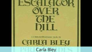 Carla Bley - Escalator over the hill - Song to Anything That Moves