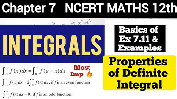 Integral | Properties of Definite Integral with Examples Basics of Ex 7.11 math Class 12 #gtcmath