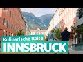 Innsbruck – Tirol übers Essen entdecken | WDR Reisen