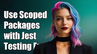 Use scoped packages with Jest