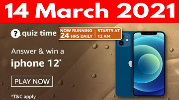 Amazon Quiz Answers today | 14 March 2021 | Win iPhone 12 | Amazon Daily Quiz Answers today