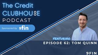 TCC Live Series: Fraud, Covenants & Course Correction in Direct Lending with Tom Quinn of 9fin