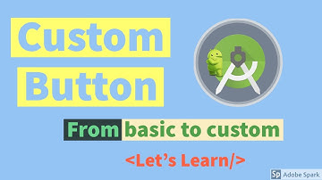 Custom Button: Android Studio-Tutorial(2020)