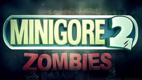 Minigore 2 Walkthrough [IOS]