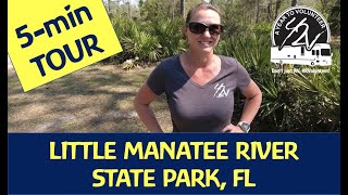 5minute Tour: Little Manatee River State Park, Wimauma FL | A Year to Volunteer