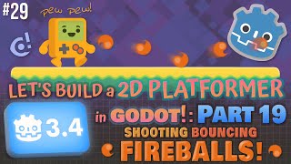 Godot 3.4: Let's Build a 2D Platformer!: Part 19 (Shooting Bouncing Fireballs) screenshot 3