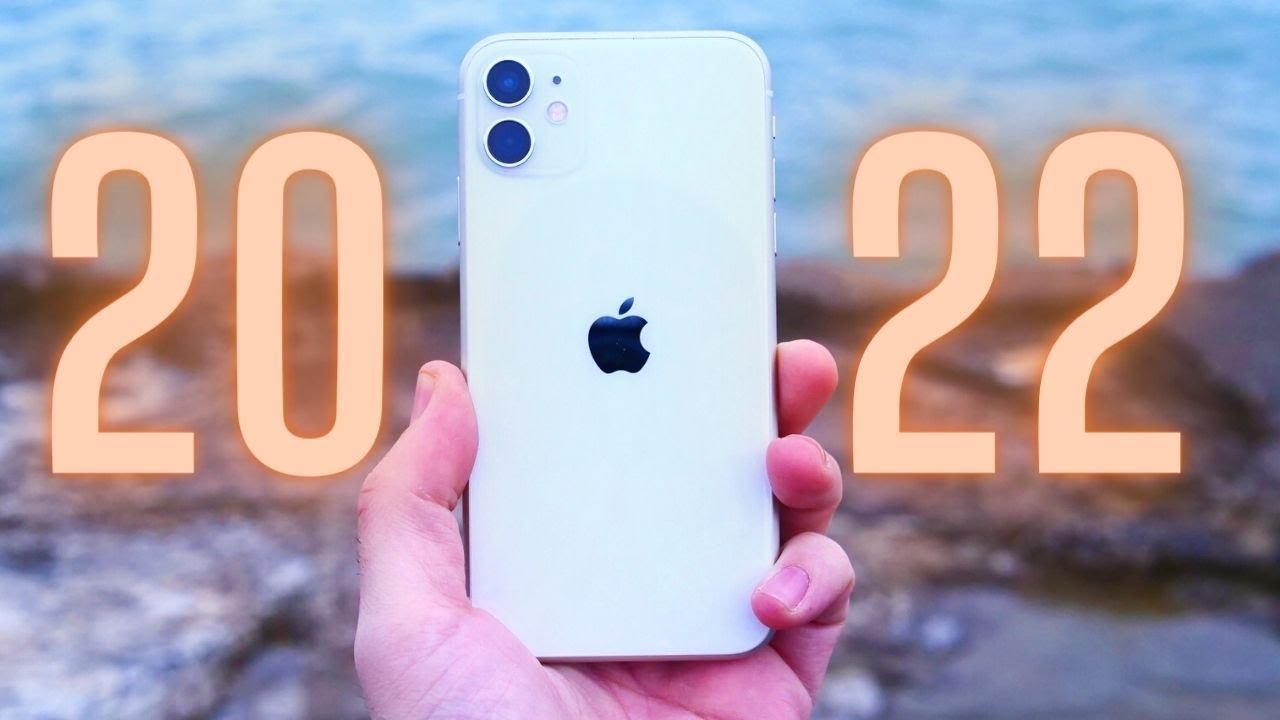 Should You Buy iPhone 11 in 2022 - YouTube
