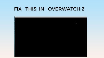 How to Fix the Black screen error in Overwatch 2