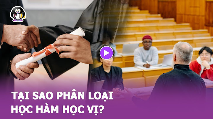 Học vị và học hàm khác nhau như thế nào năm 2024