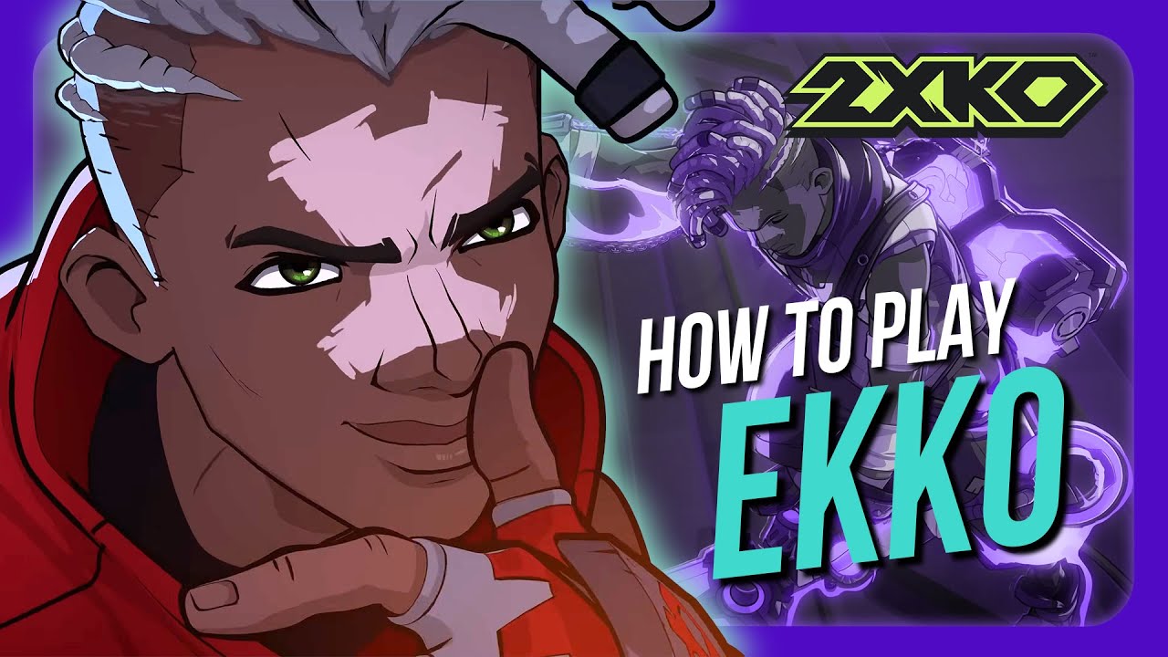 2XKO | The Ultimate Ekko Beginner Guide - YouTube