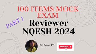 NQESH 2024 Topic: 100 items MOCK EXAM