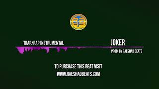 Trap Beat 2022 'JOKER' Rap Trap Beat 2022 Hip Hop Instrumental | Raeshad Beats