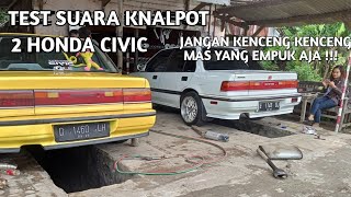 TEST 2 HONDA CIVIC LANGSUNG DALAM 1 VIDEO - By Sahal Knalpot