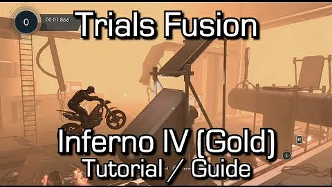 Trials Fusion - Inferno IV (Gold) - Tutorial - Hardest track in the game