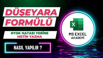 Düşeyara Formülü -5 ( #YOK Hatası Yerine Metin Yazma #EĞERHATA) - Excel Eğitim Serisi - 26 -