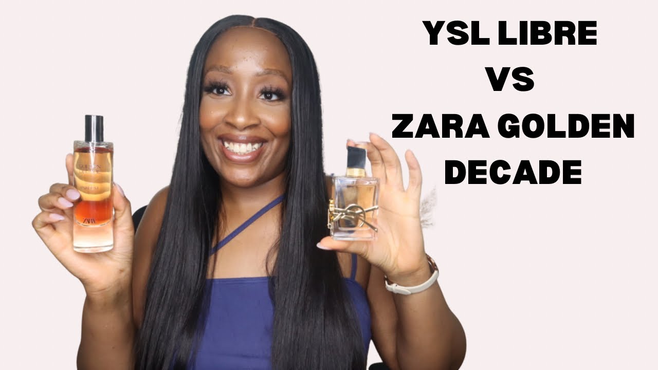 Watch Before You Buy Ysl Libre! Zara Golden Decade Vs Ysl Libre | Zara  Perfume Review - Youtube