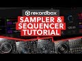 Rekordbox dj tutorial   how to use sampler  sequencer