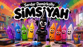 Serdar Demirkollu - Simsiyah çocuk şarkısı 