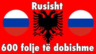 600 folje të dobishme - Rusisht + Shqip