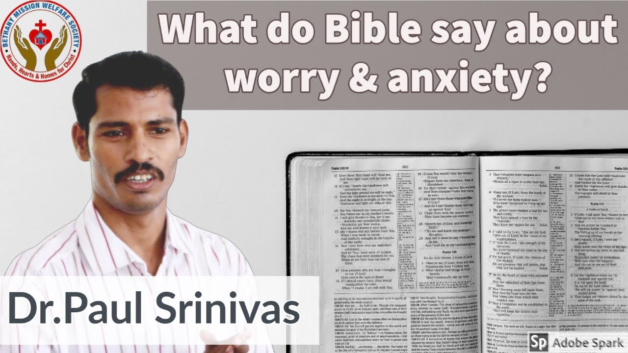 What do Bible say about worry & anxiety?(Telugu) By Paul Srinivas