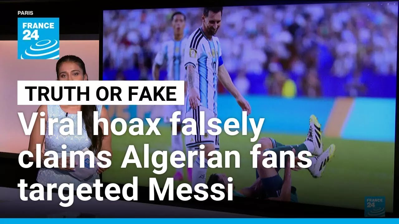 Fact-checking claims Algerian fans branded Messi an ‘enemy of Allah’ • FRANCE 24 English
