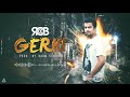 Rob c  gerhi prod by harm sandhu punjabi rap 2017