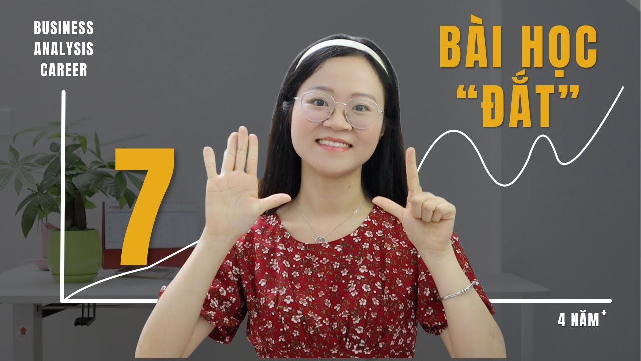 Bài học 4 năm làm BUSINESS ANALYST trong 15 phút  #businessanalyst - youtube