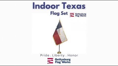 The Indoor Texas Flag Set | Gettysburg Flag Works