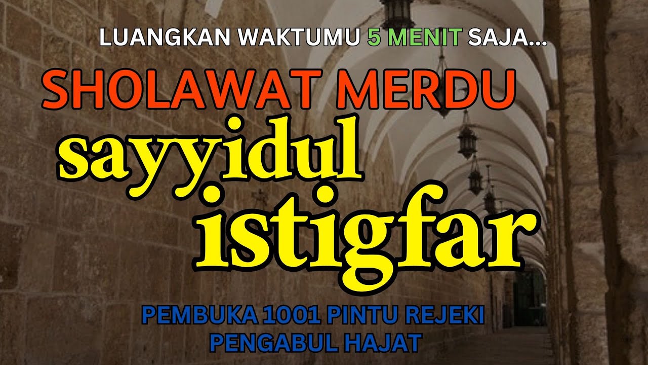 Menangislah dalam Dzikir – Istighfar Taubat yang Mengharukan #7