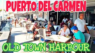 PUERTO DEL CARMEN - OLD TOWN HARBOUR | VARADERO , LANZAROTE, SPAIN. LOOKING GOOD!
