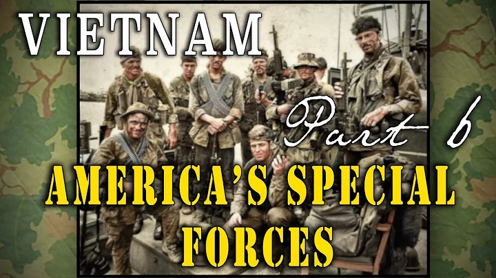 "America's Special Forces During the Vietnam War" - The Complete Story - DayDayNews