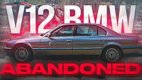 We BOUGHT an ABANDONED V12 BMW e38 750iL!!! WILL IT RUN??