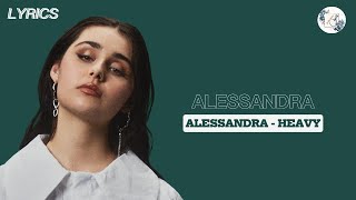 Heavy - Alessandra LYRICS