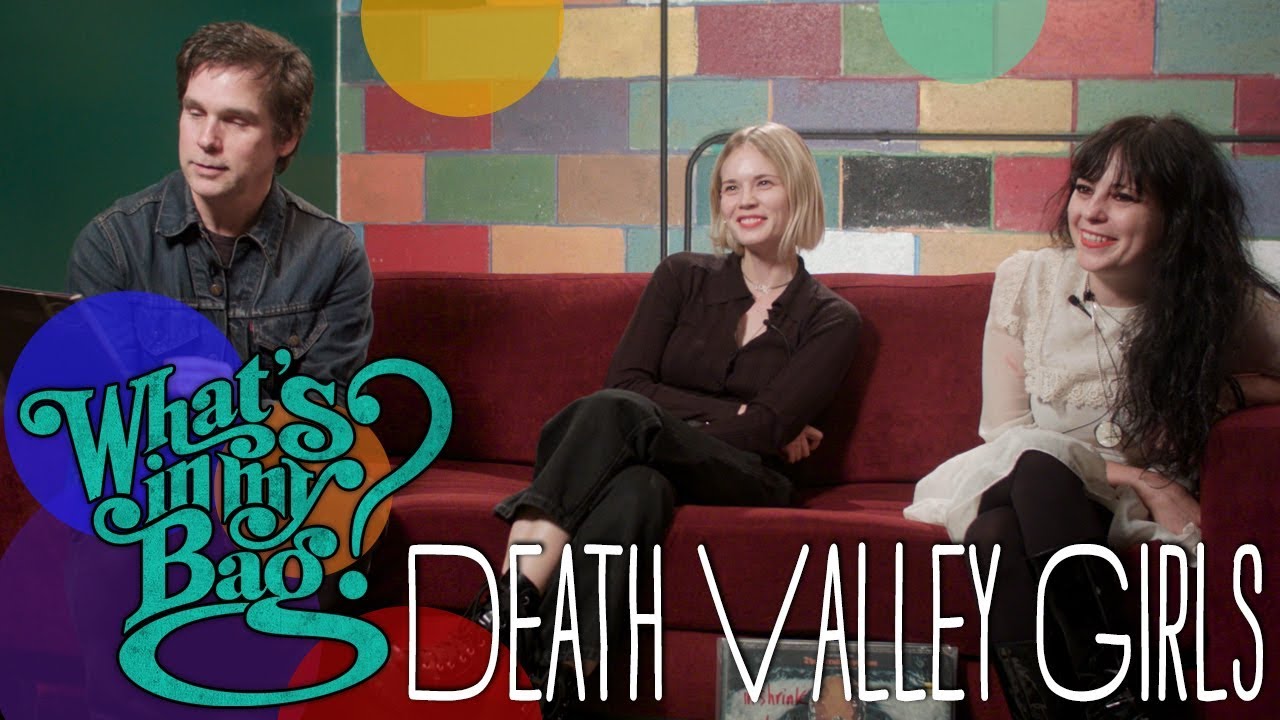 Death Valley Girls - What's In My Bag?