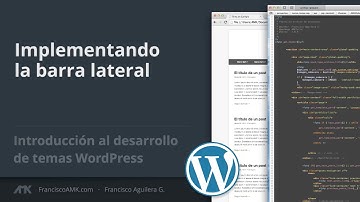 Implementando la barra lateral [Introducción al desarrollo de temas WordPress / Clase 8]