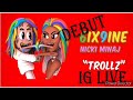 6ix9ine Trollz ft Nicki Minaj 1 Hour Loop💯❤️