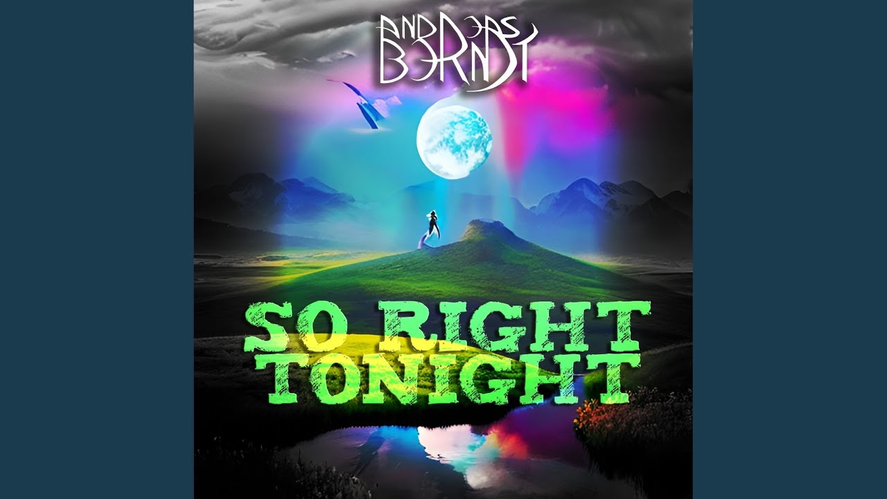 Watch So Right Tonight on YouTube Watch So Right Tonight on YouTube