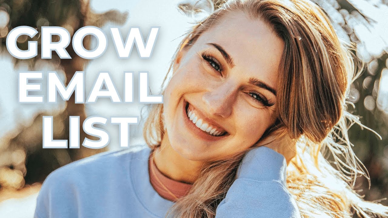 8 Tips I've Used to Grow My Email List to 40k  People   My 2021 Business Strategy